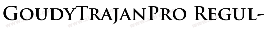 GoudyTrajanPro Regul字体转换